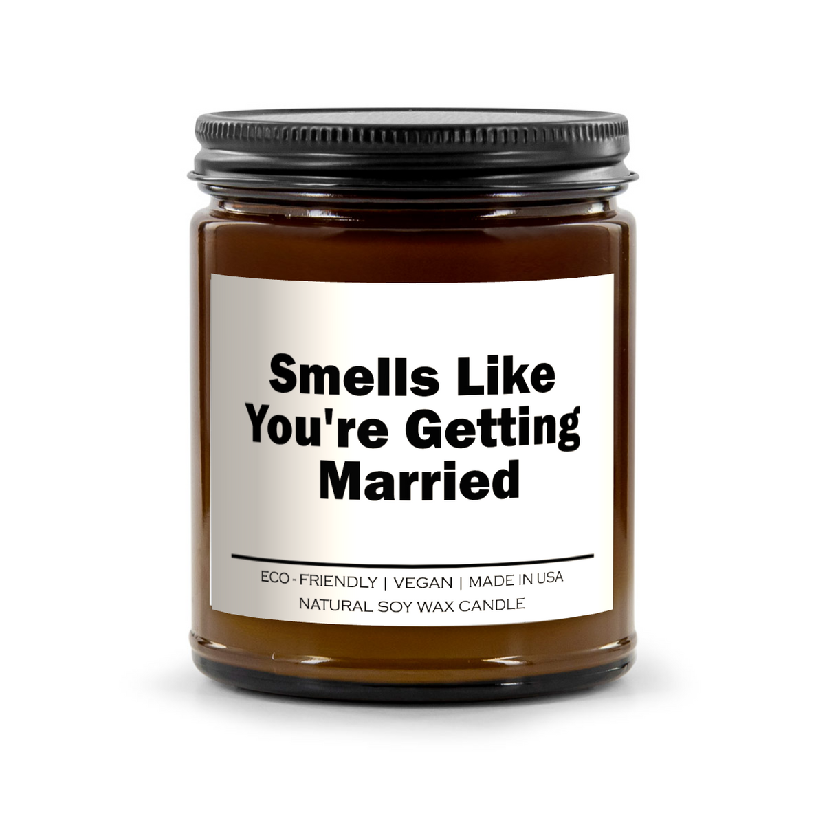 Smells Like You're Getting Married Candle – Luxury Wedding Gift Candle