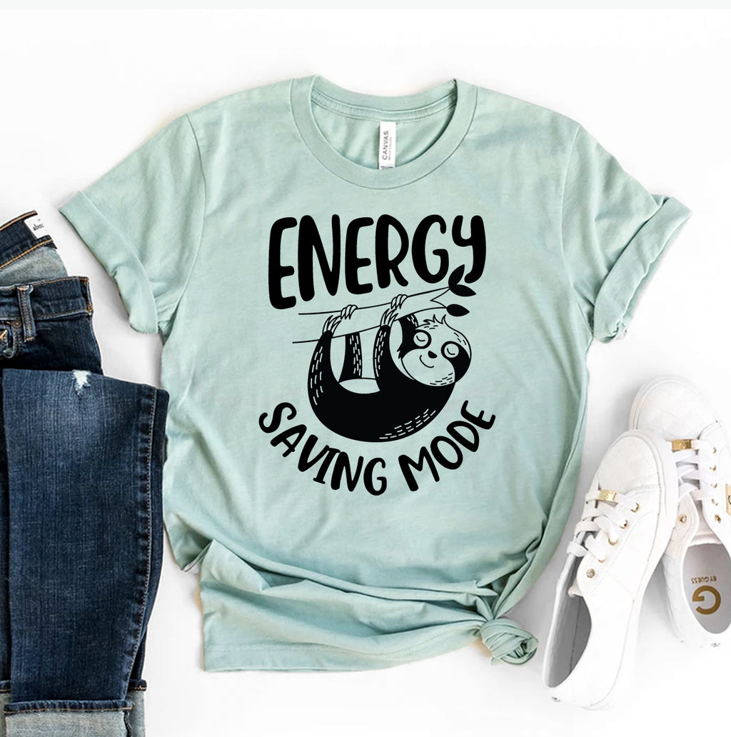 Energy Saving Mode – Funny Lazy Day Graphic T-Shirt