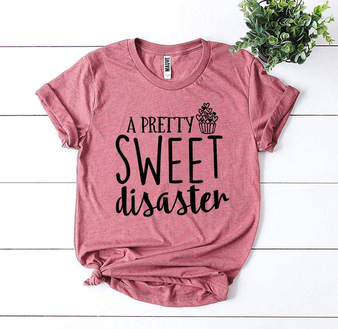 A Pretty Sweet Disaster – Funny Women's Graphic T-Shirt