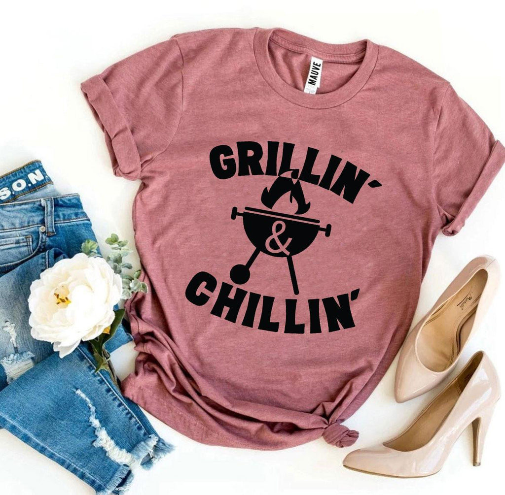 Grillin' And Chillin' – Funny BBQ Lover Graphic T-Shirt