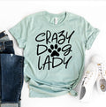 Crazy Dog Lady – Funny Dog Lover T-Shirt for Women