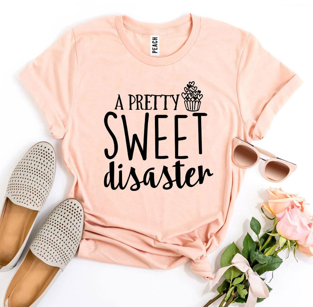 A Pretty Sweet Disaster – Funny Women's Graphic T-Shirt