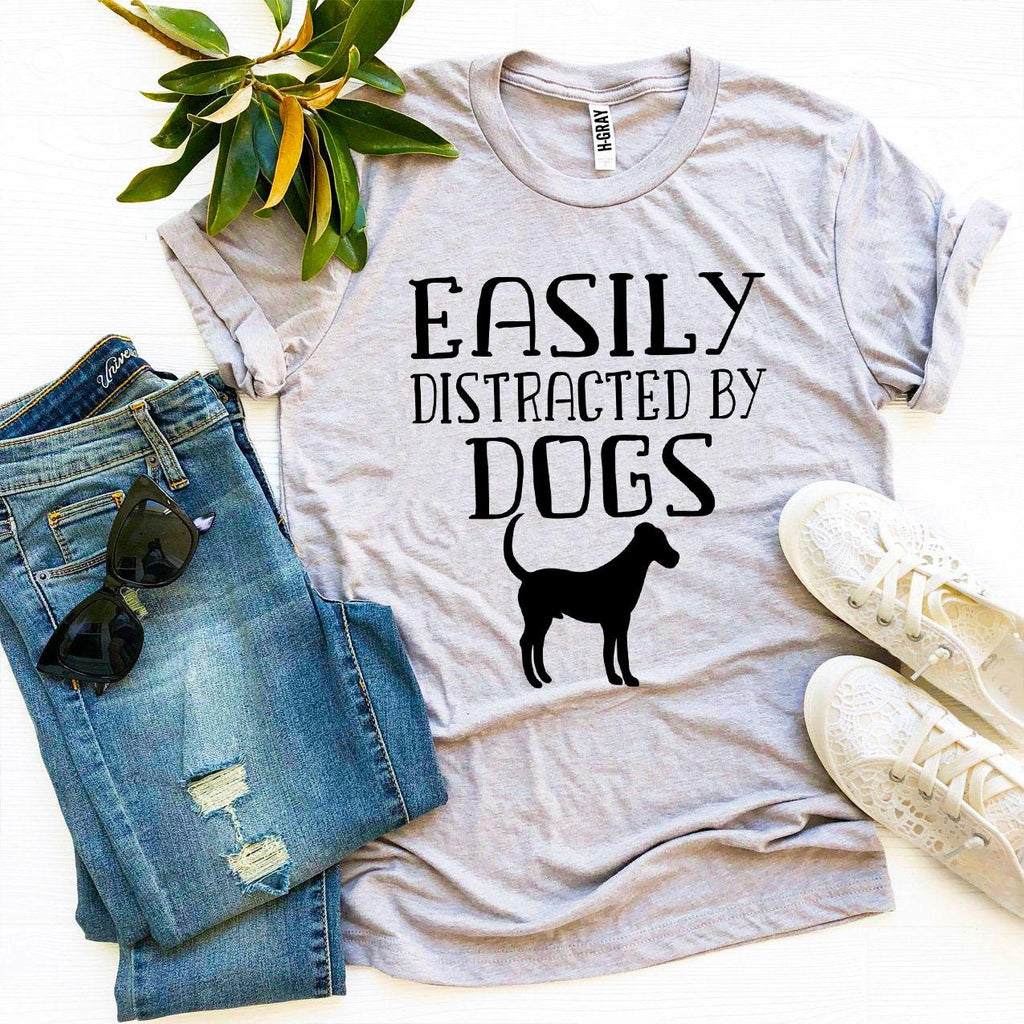 Easily Distracted By Dogs – Funny Dog Lover T-Shirt (Classic Fit)