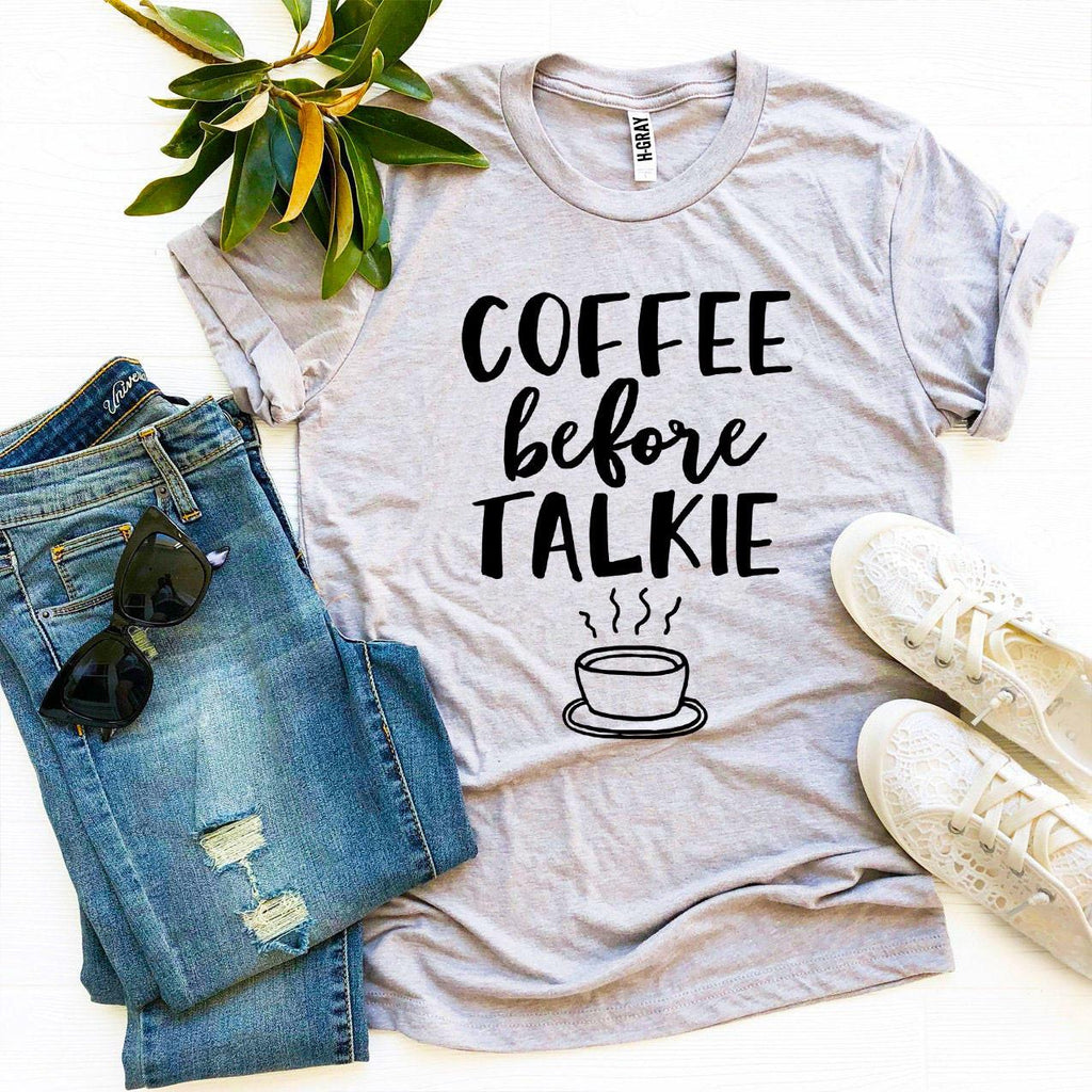 Coffee Before Talkie – Funny Coffee Lover Graphic T-Shirt